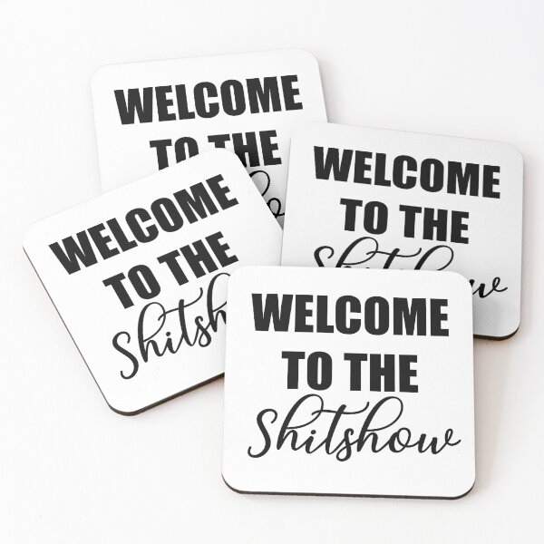 Item preview, Welcome to the Shitshow designed and sold by Kgatti.