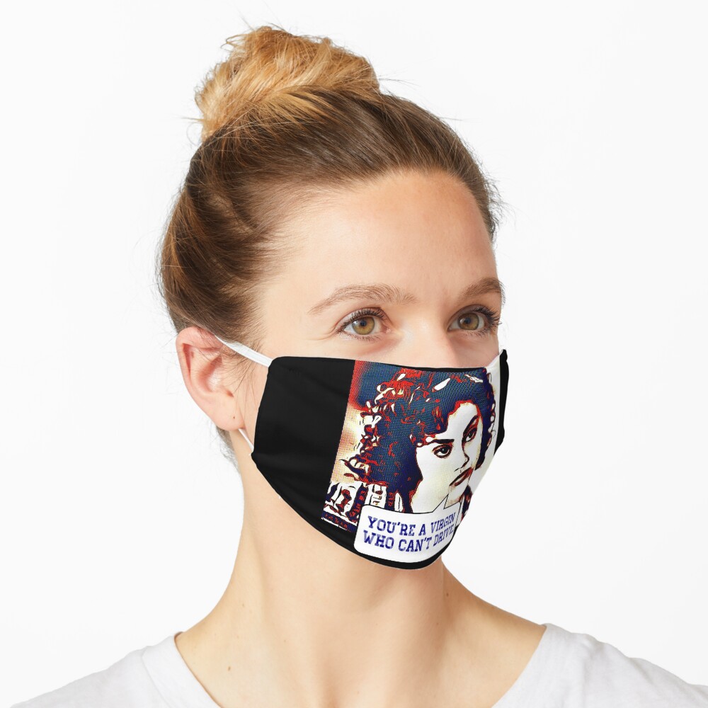 You’re A Virgin... Mask