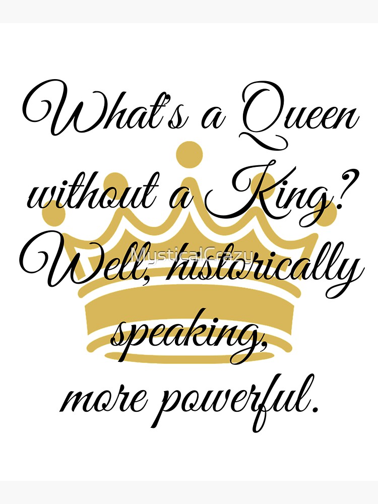 A Queen without A King by MysticalCrazy