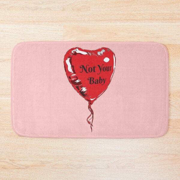 Item preview, Not your baby designed and sold by t-hype.