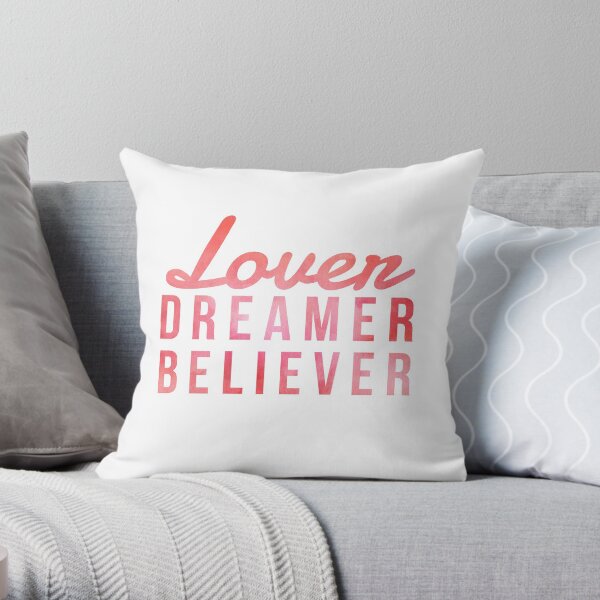 LOVER, DREAMER, BELIEVER {pink and red} Throw Pillow