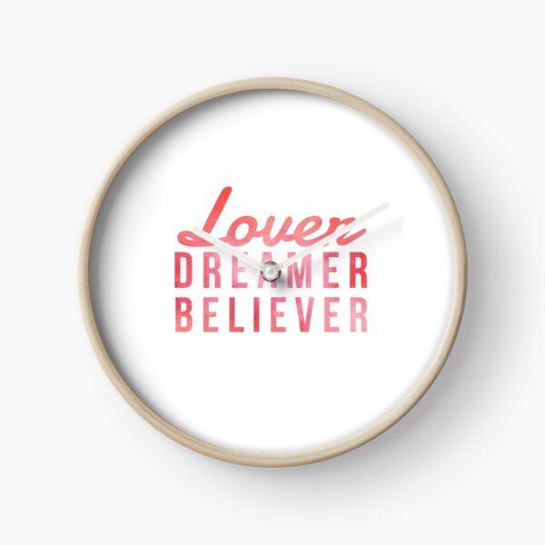 LOVER, DREAMER, BELIEVER {pink and red} Clock