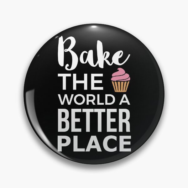 Item preview, Baking Design - BAKE the world a Better Place designed and sold by EstelleStar.