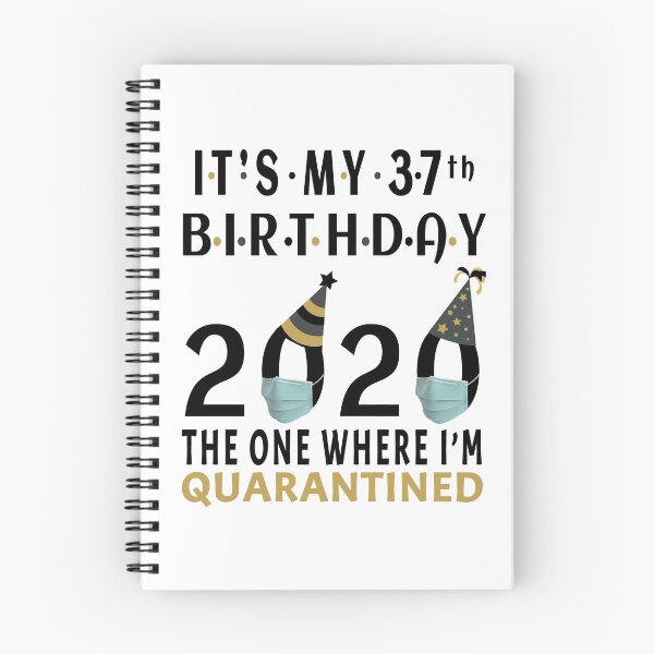 Item preview, Its My 37th Birthday 2020 The One Where i was Quarantined Social Distancing Gifts  designed and sold by AnimaLovers.