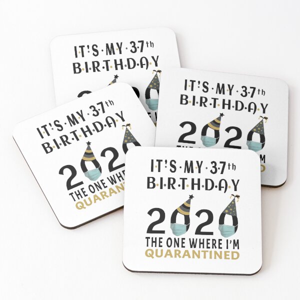 Item preview, Its My 37th Birthday 2020 The One Where i was Quarantined Social Distancing Gifts  designed and sold by AnimaLovers.