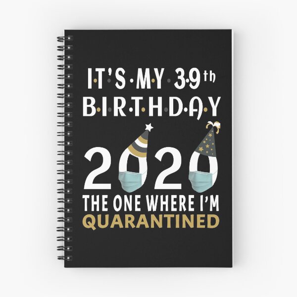 Item preview, Its My 39th Birthday 2020 The one where i was Quarantined Social Distancing Gifts  designed and sold by AnimaLovers.