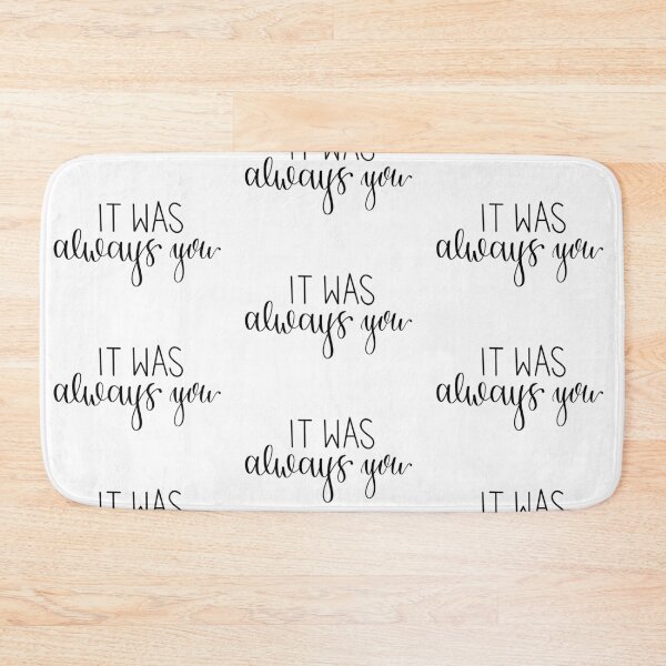 Item preview, "It was always you" quote from song "Always You" by Louis Tomlinson digital lettering designed and sold by averycooluser.