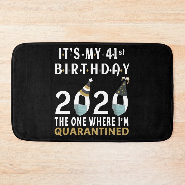 Item preview, Its My 41st Birthday 2020 The one where i was Quarantined Social Distancing Gifts  designed and sold by AnimaLovers.