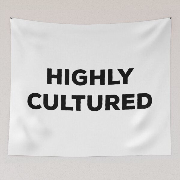 Item preview, Highly Cultured designed and sold by teesaurus.