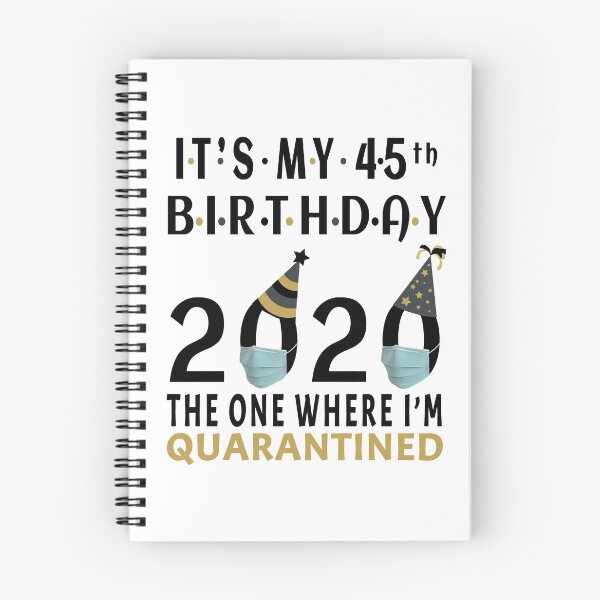Item preview, Its My 45th Birthday 2020 The one where i was Quarantined Social Distancing Gifts  designed and sold by AnimaLovers.