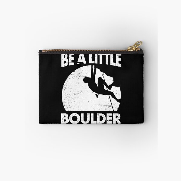 Item preview, Rock Climbing Gift - Be a Little BOULDER designed and sold by EstelleStar.