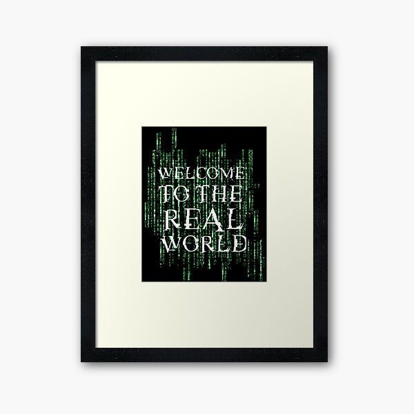 Item preview, Welcome to the real world designed and sold by Cauto-DiPelo.