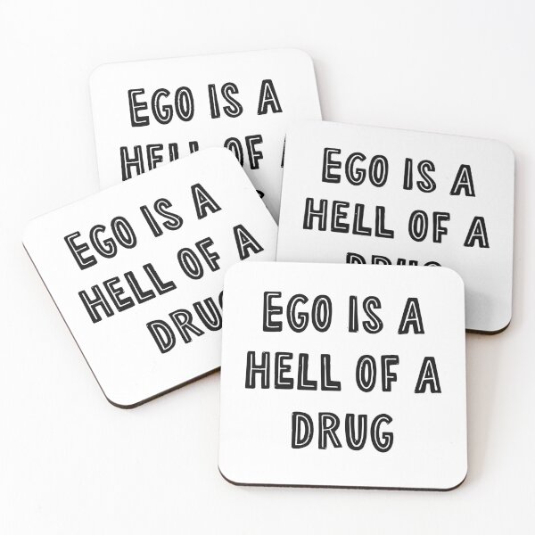 Item preview, Ego is a hell of a drug designed and sold by flying-flamingo.