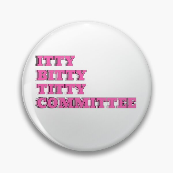 Item preview, Itty Bitty Titty Committee designed and sold by gracegilday.