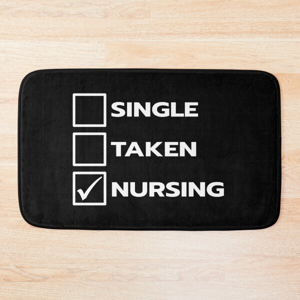Item preview, Single Taken Nursing designed and sold by teesaurus.
