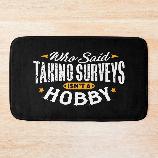 Item preview, Who Said Taking Surveys Isn't A Hobby Shirt designed and sold by Orange Pieces.