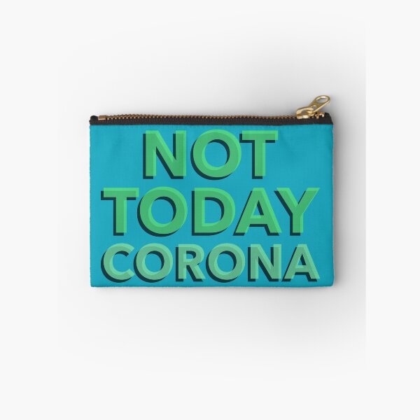 Item preview, NOT TODAY CORONA designed and sold by HippyTees.