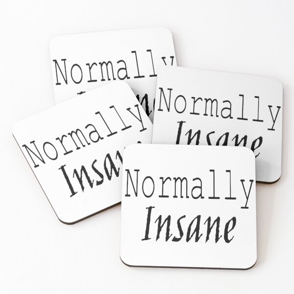 Item preview, Normally Insane designed and sold by GrudleBay.
