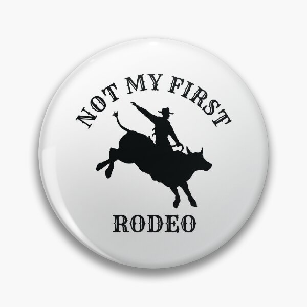 Item preview, Not My First Rodeo designed and sold by EstelleStar.