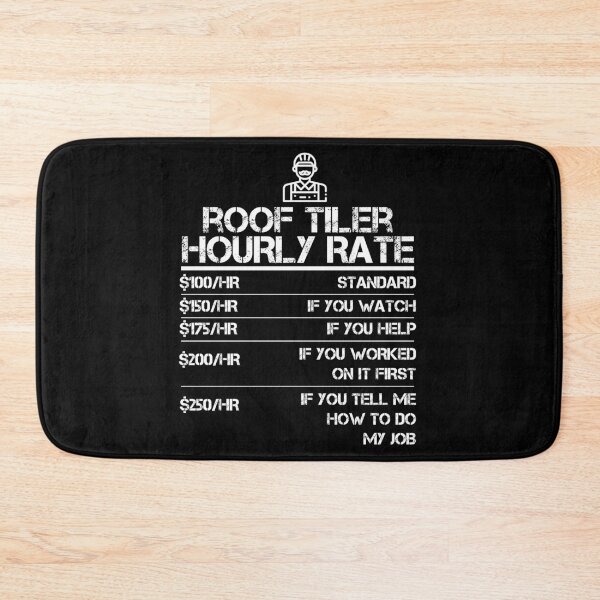 Item preview, Roof Tiler Hourly Rate Funny Gift Shirt For Men Labor Rates designed and sold by Orange Pieces.