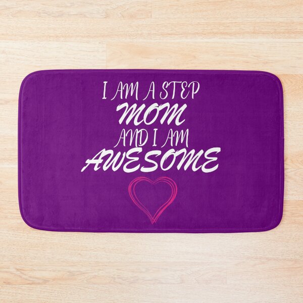 Item preview, I am a step mom and i am awesome designed and sold by yacine12353.