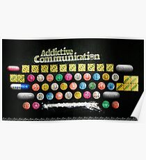 Addictive Communication Poster