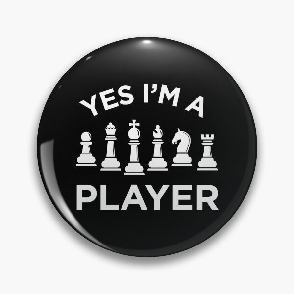 Item preview, Chess Player Joke - Yes I'm a Player designed and sold by EstelleStar.