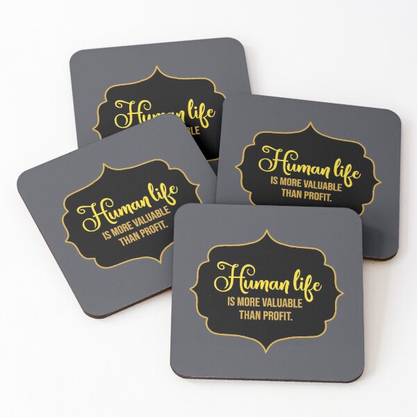 Item preview, Human Life Is More Valuable Than Profit designed and sold by OwlishArts.