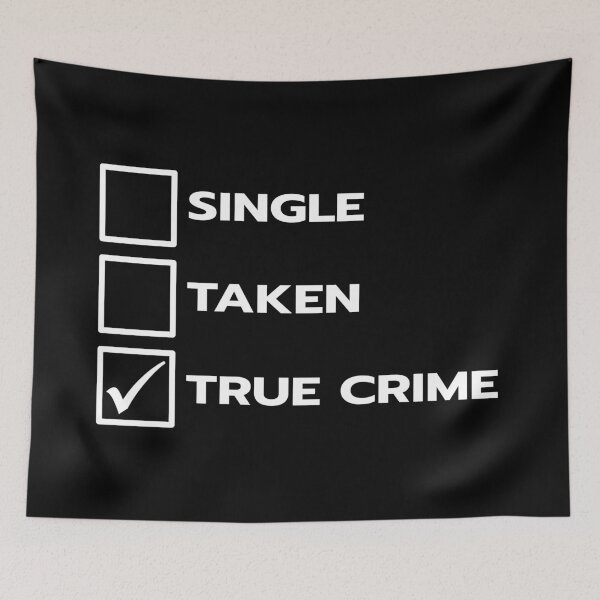 Item preview, Single Taken True Crime designed and sold by teesaurus.