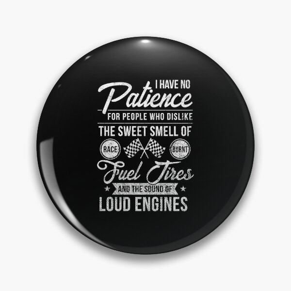 Item preview, Funny Drag Racing No Patience Race Fuel Burnt Tires Gift designed and sold by haselshirt.