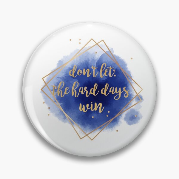 Item preview, don't let the hard days win designed and sold by lovely-lyrics.