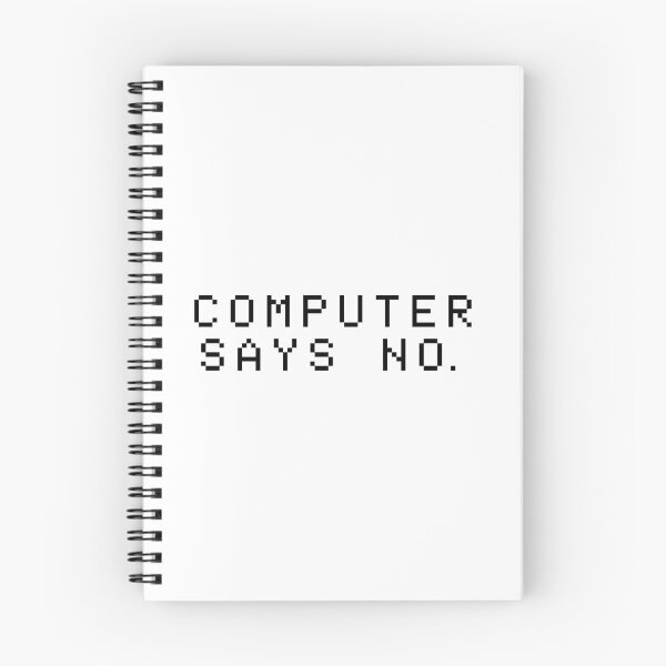 Item preview, Computer Says No designed and sold by teesaurus.