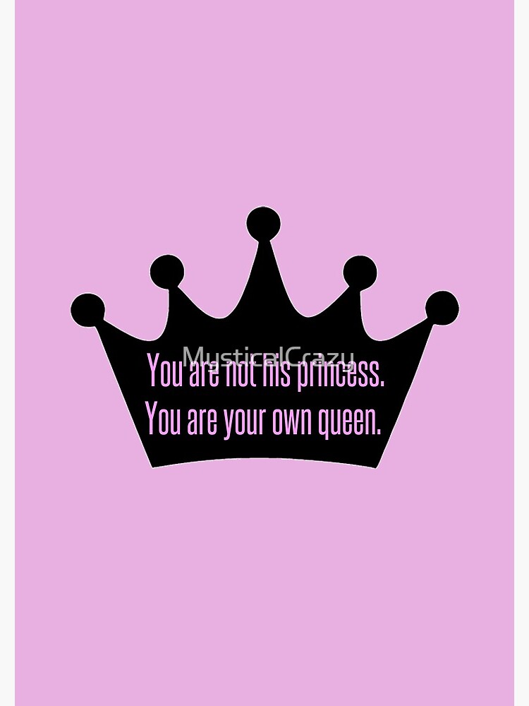 "You're a Queen Quote" Spiral Notebook by MysticalCrazy Redbubble