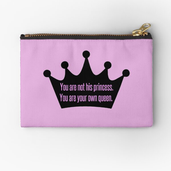 You're a Queen Quote Zipper Pouch