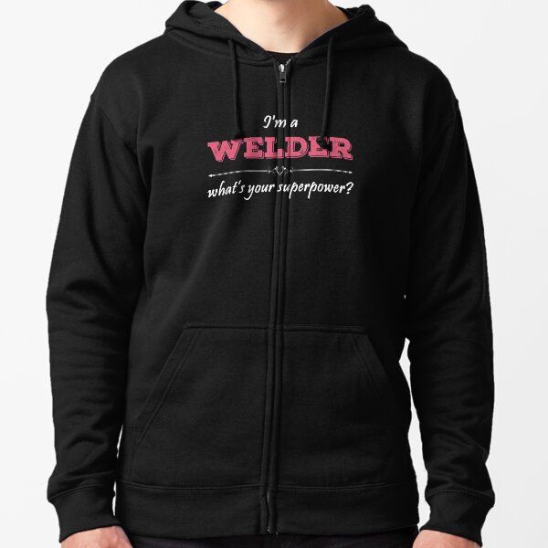 just weld it hoodie