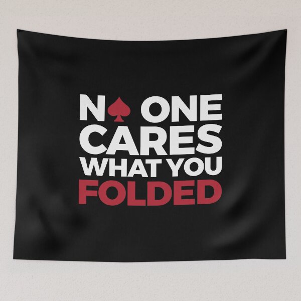 Item preview, Funny Poker Design - Non One CARES What You Folded designed and sold by EstelleStar.