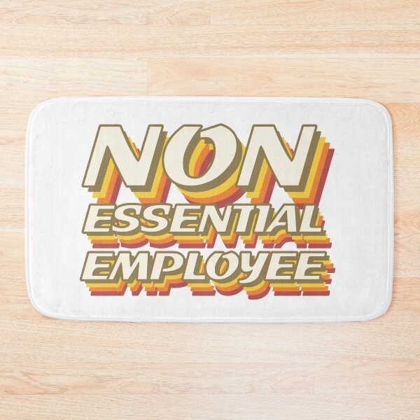 Item preview, Non-essential employee - stay safe designed and sold by NerdySherds.