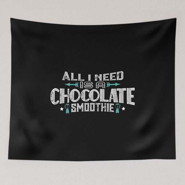 Item preview, all i need is a CHOCOLATE smoothie designed and sold by Orange Pieces.