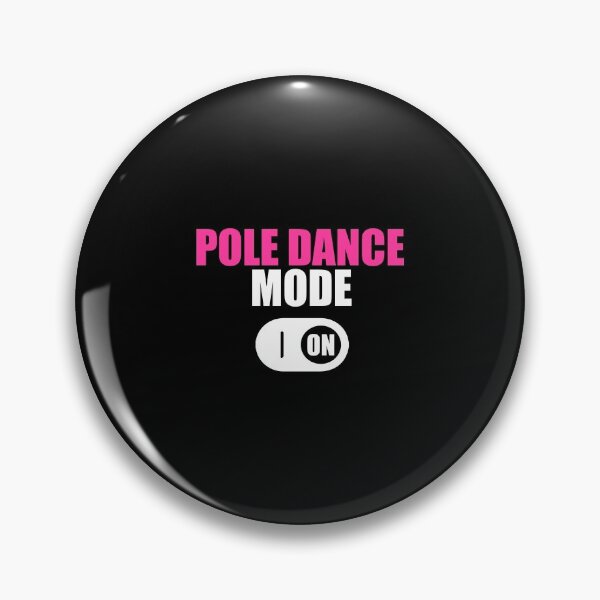 Item preview, Pole Dance Shirt Pole Dance Mode On Gift Tee designed and sold by haselshirt.