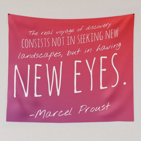Item preview, English translation by Marcel Proust quote "The real journey of discovery does not consist in looking for new landscapes, but in having new eyes." designed and sold by Joie-et-Poesie.