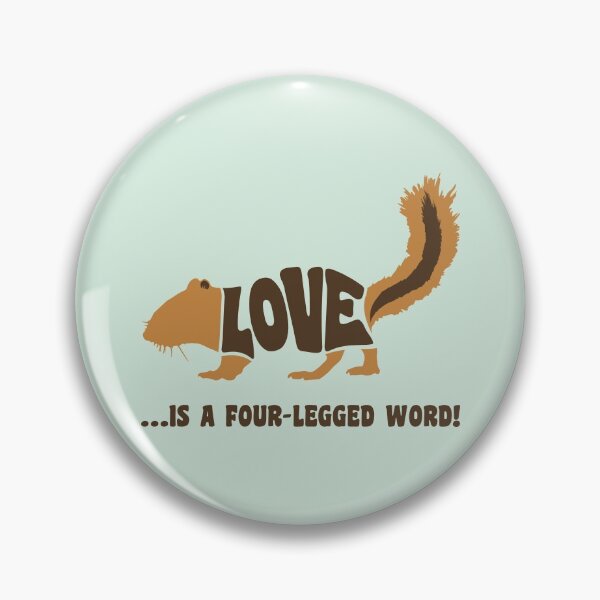 Item preview, Love is a four-legged word! - chipmunk designed and sold by RatArt Designs.