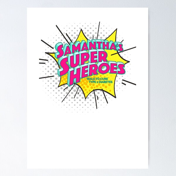 Item preview, Samanthas Super Heroes T1D Walk designed and sold by JPKallas.