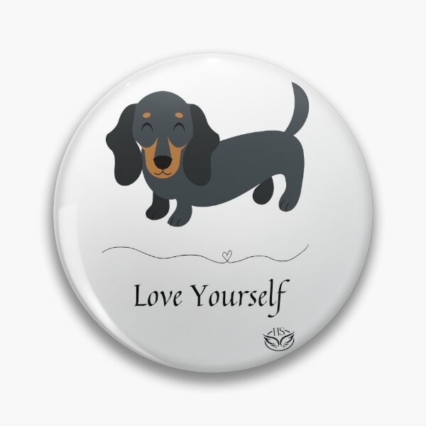 Item preview, Love yourself & Dachshund happy designed and sold by happystorehs.