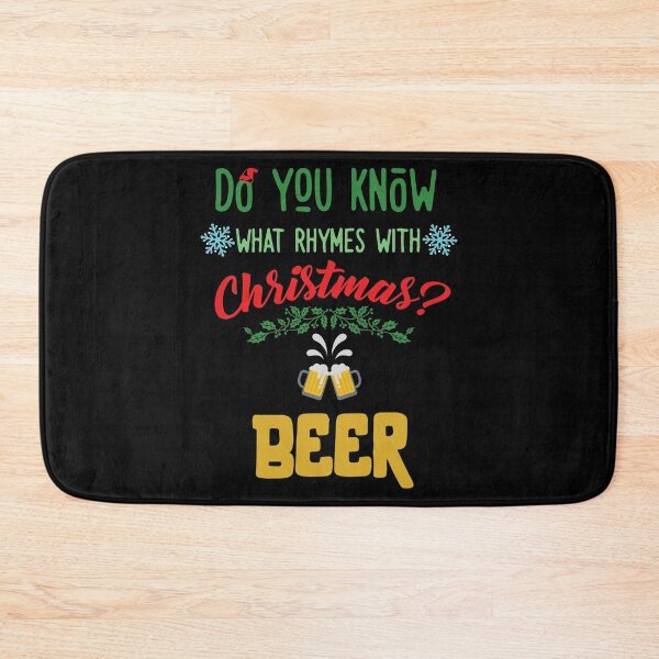 Item preview, Know What Ryhmes With Christmas? Beer Xmas Drinking Shirt designed and sold by Orange Pieces.