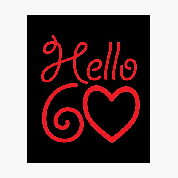 Item preview, Women Hello Sixty 60th Birthday Gift designed and sold by 2blackcherries.