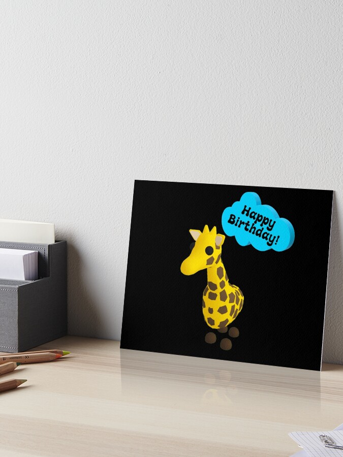 Happy Birthday Roblox Adopt Me Giraffe Art Board Print By T Shirt Designs Redbubble
