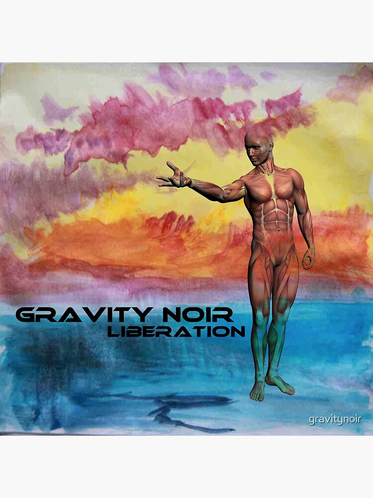 Gravity Noir Liberation by Andrew Williams by gravitynoir