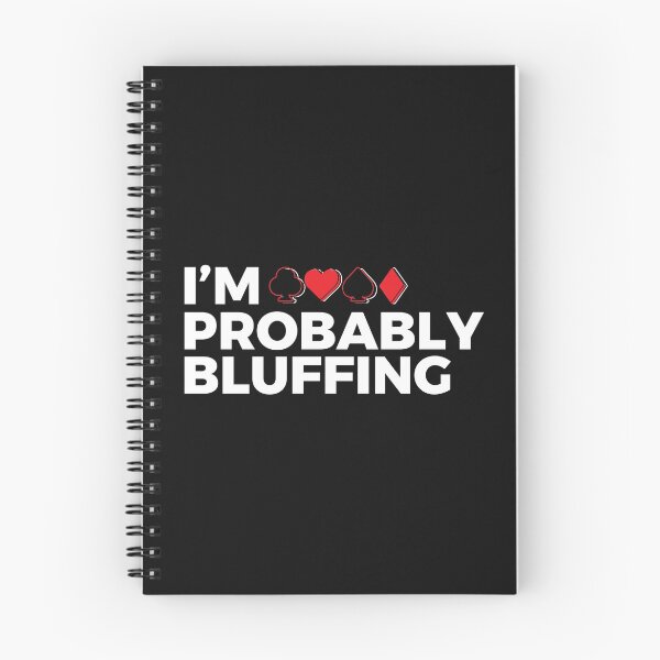Item preview, Probably Bluffing Funny Poker Player Design designed and sold by EstelleStar.