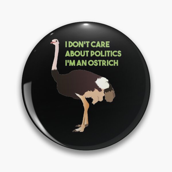 Item preview, Apolitical Ostrich designed and sold by NorseTech.
