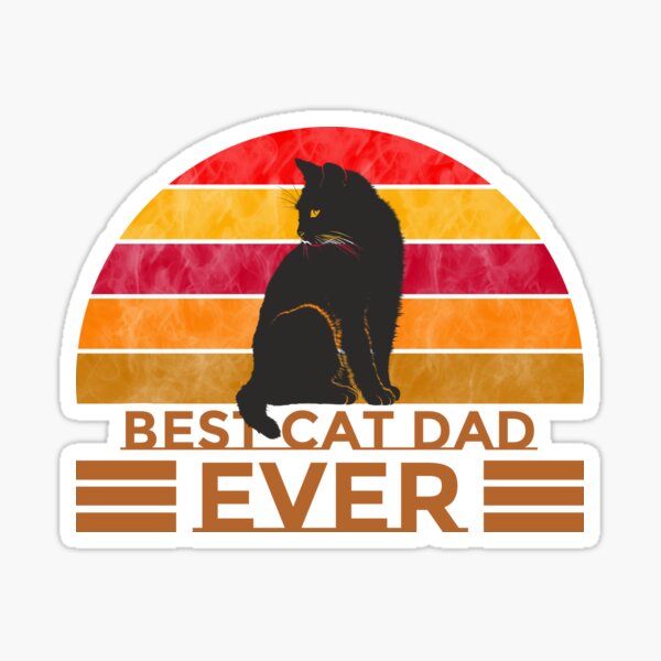 Best Cat Dad Ever Stickers Redbubble 3878